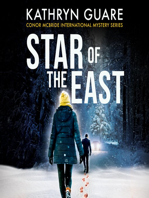 Title details for Star of the East by Kathryn Guare - Available